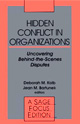 Hidden Conflict in Organizations